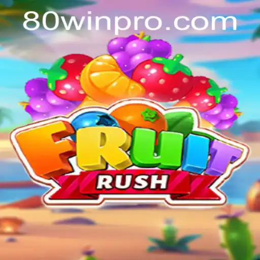 The Thrilling World of FruitRush: Conquer the Juicy Realm with 80win